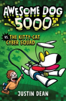 Awesome_Dog_5000_vs__The_Kitty-Cat_Cyber_Squad